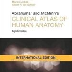 Abrahams' and McMinn's Clinical Atlas of Human Anatomy, International Edition, 8e