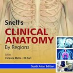 Snell’s Clinical Anatomy By Regions South Asian Edition Paperback – 14 July 2018