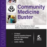 COMMUNITY MEDICINE BUSTER (AS PER THE COMPETENCY-BASED MEDICAL EDUCATION CURRICULUM (NMC)