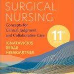 Medical-Surgical Nursing: Concepts for Clinical Judgment and Collaborative Care