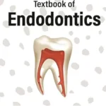 TEXTBOOK OF ENDODONTICS