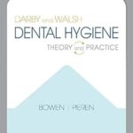 Darby and Walsh Dental Hygiene: Theory and Practice (6 Book)