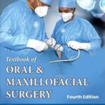 TB of Oral and Maxillofacial Surgery, 4E