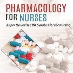 Pharmacology for Nurses