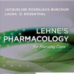 Lehne's Pharmacology for Nursing Care (7 Book)