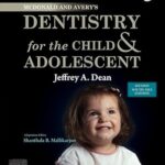 Mcdonald and Avery Dentistry for Child and Adolescent: Second South Asia Edition