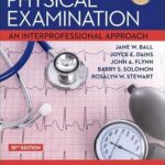 SEIDELS GUIDE TO PHYSICAL EXAMINATION AN INTERPROFESSIONAL APPROACH WITH ACCESS CODE 10ED (HB 2023)