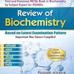 REVIEW OF BIOCHEMISTRY 4ED (PB 2018): Based on Latest Examination Pattern