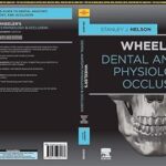 WHEELERS DENTAL ANATOMY PHYSIOLOGY AND OCCLUSION 11ED (SAE) (PB 2021)