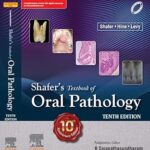 Shafer's Textbook of Oral Pathology, 10E