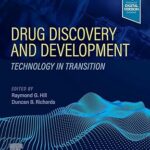 Drug Discovery and Development: Technology in Transition