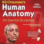 BD CHAURASIAS HUMAN ANATOMY FOR DENTAL STUDENTS 5ED (PB 2026)