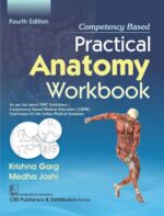 Competency Based Practical Anatomy Workbook, 4/e (PB 2026) Paperback – 30 December 2025