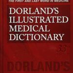 Dorlands Illustrated Medical Dictionary 33Ed (Hb 2020)