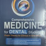 COMPREHENSIVE MEDICINE FOR DENTAL STUDENTS: FROM THEORY TO CLINICS IN ONE BOOK