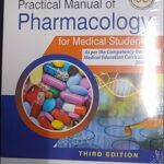 PRACTICAL MANUAL OF PHARMACOLOGY FOR MEDICAL STUDENTS Paperback – 1 January 2021
