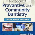 Textbook of Preventive and Community Dentistry Public Health Dentistry 3Ed (PB 2017)