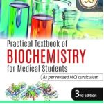 Practical Textbook of Biochemistry for Medical Students Paperback – July 1, 2019