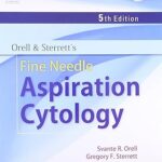 Orell and Sterrett's Fine Needle Aspiration Cytology, 5E
