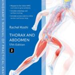 CUNNINGHAM'S MANUAL OF PRACTICAL ANATOMY VOL 2 17E: Thorax and Abdomen