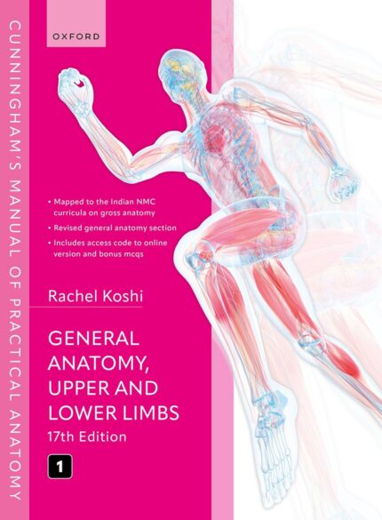 CUNNINGHAM'S MANUAL OF PRACTICAL ANATOMY VOL 1
