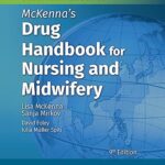 Mckenna's Drug Handbook For Nursing and Midwifery, 9th South Asian ed
