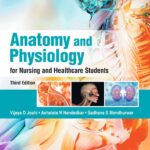 Anatomy And Physiology For Nursing And Healthcare Students, 3/e 2017